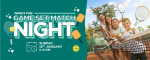 Game Set Match fun family-friendly tennis & pickleball event